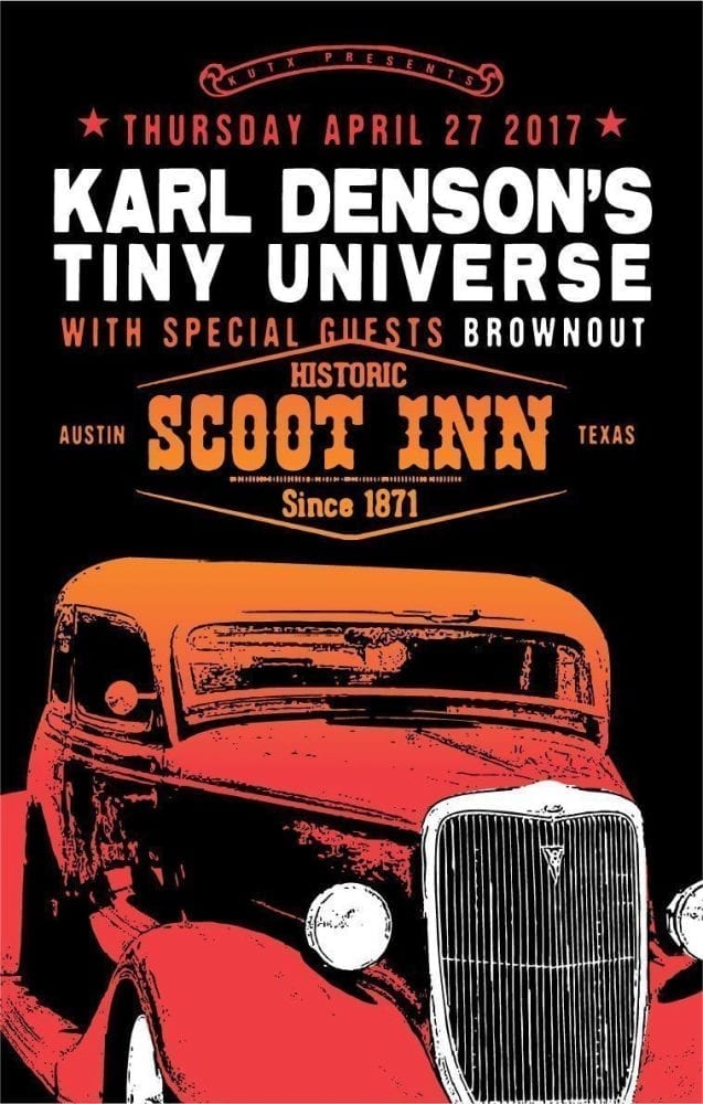 April 27 The Scoot Inn Austin Karl Denson's Tiny Universe